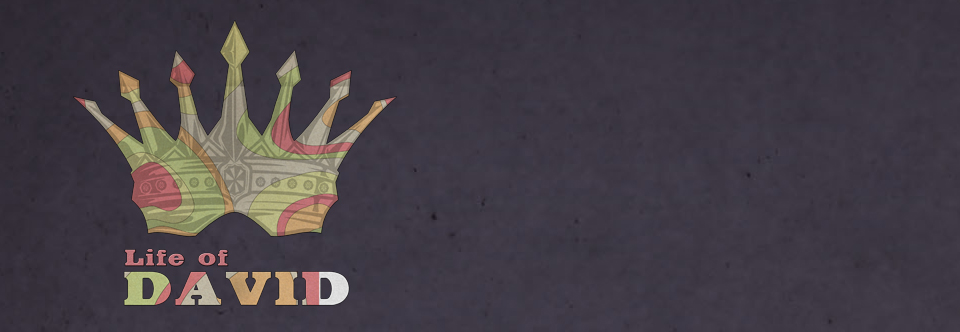 Life of David Series